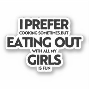 Ik eet liever uit meisjes sticker