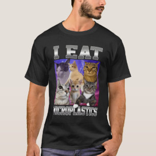 Ik Eet Microplastics Grappige Kat Meme Bootleg Gra T-shirt
