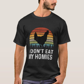Ik eet mijn homies niet Retro Veganisme T-shirt