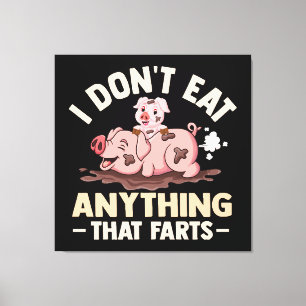 Ik Eet Niets Dat Boert Canvas Afdruk