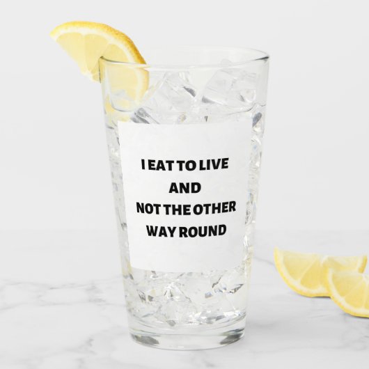 Ik eet om te leven en niet andersom om beker (Voorkant ijs)