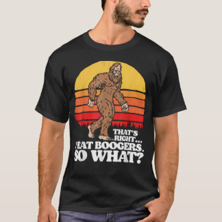 Ik Eet Snotneuzen, Nou En Dan Is Het Maar Grappig T-shirt