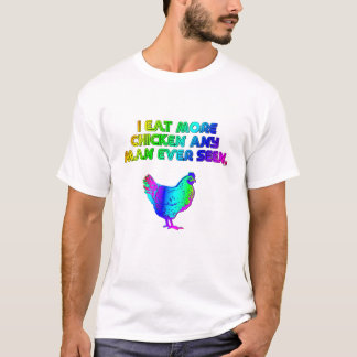 Ik eet steeds meer kip en ooit nog gezien - Mannen T-shirt