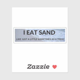 Ik eet zand, grappig, zand, bumper, meme, strand, sticker