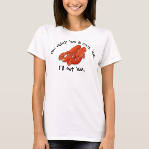 Ik eet ze Lobster T-Shirt. T-shirt