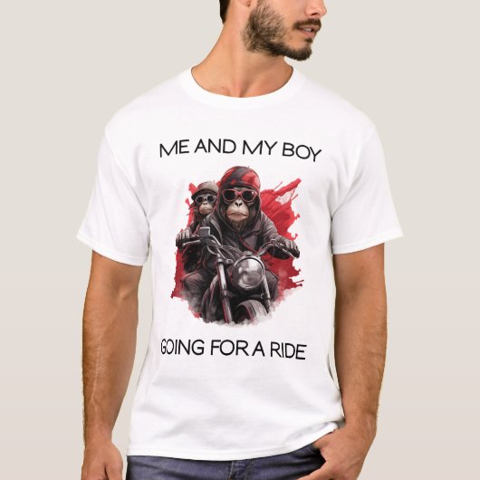 Ik en mijn jongen gaan een ritje maken t-shirt (Voorkant)