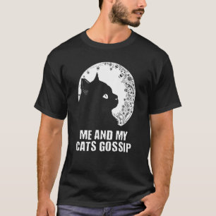 Ik en mijn katten roddelkat Kittens Humor Kattenm T-shirt