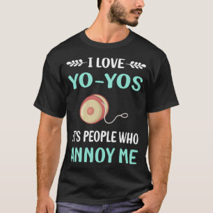 Ik ergerde me aan Yo-Yo Yo YoYing T-shirt