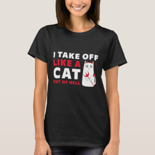 Ik ga als een kat uit de hel t-shirt