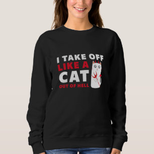 Ik ga als een kat uit de hel trui