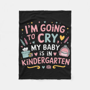 Ik ga huilen dat mijn Baby eerst op de kleuterscho Fleece Deken