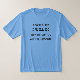 Ik ga, ik zal het T-shirt van Do-Wife™ LDS Mannen