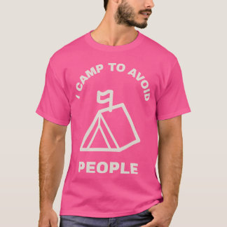 Ik ga kamperen om mensen te vermijden Kamperen T-shirt