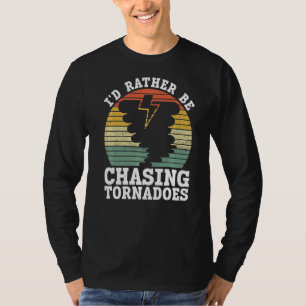 Ik ga liever achter het Tornadoes Meteorology Stor T-shirt