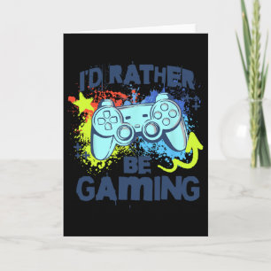 Ik Ga Liever Gamen Funny Video Game Speler Zegt Kaart