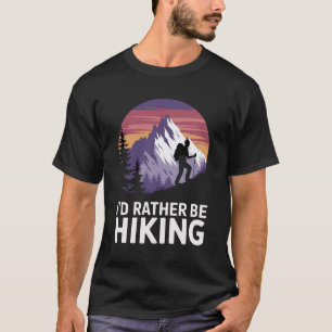 "Ik Ga Liever Wandelen: Ontsnappen aan de Bergen T-shirt