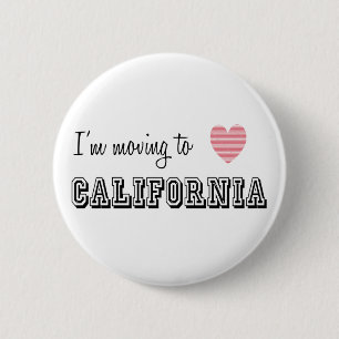 Ik ga naar Californië Ronde Button 5,7 Cm