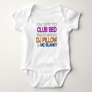 Ik ga naar Club Bed met DJ Pillow Funny Gift Romper