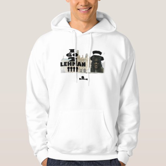 IK GA NAAR LEHMAN!!!! HOODIE (Voorkant)