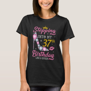 Ik ga naar mijn 37e verjaardag als een koningin bl t-shirt