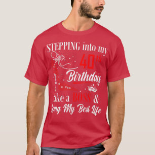 Ik ga naar mijn 40ste verjaardag als een baas Funn T-shirt