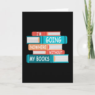 Ik ga nergens heen zonder mijn boeken kaart