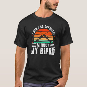 Ik Ga Nergens Naar Toe Zonder Mijn Bipod Coyote Ja T-shirt