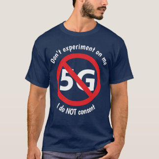 Ik ga niet akkoord met 5G T-shirt