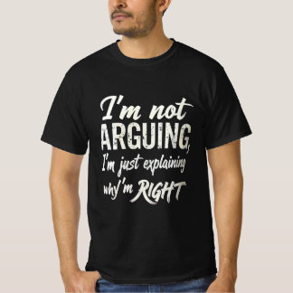 "Ik Ga Niet Discussiëren – Grappige Sarcastische R T-shirt
