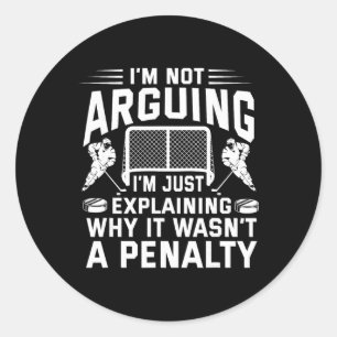 Ik Ga Niet Discussiëren, Ik Leg Net Uit Waarom Het Ronde Sticker
