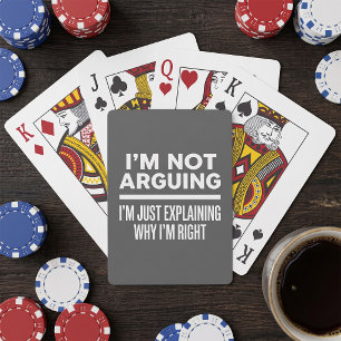 Ik Ga Niet Discussiëren, Ik Leg Net Uit Waarom Ik Pokerkaarten