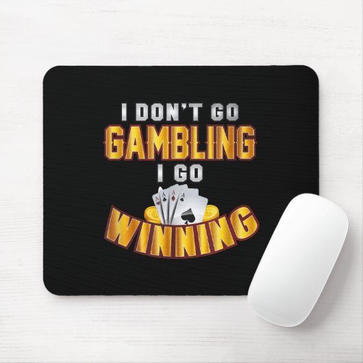 Ik ga niet gokken dat ik ga winnen muismat (Met muis)