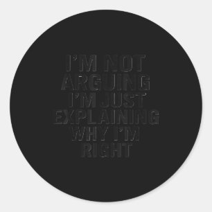 Ik ga niet in discussie, ik leg alleen uit waarom ronde sticker