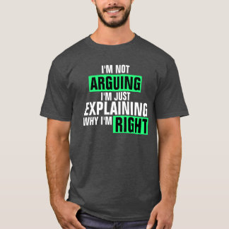 Ik ga niet in discussie t-shirt