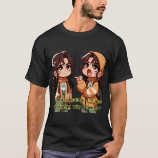 Ik ga niet met je in discussie, ik leg alleen maar t-shirt