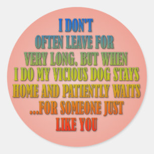 Ik ga niet vaak weg, maar als ik dat doe... ronde sticker