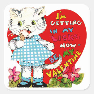 Ik ga nu in mijn likken ~ Wees mijn Valentijn! Vierkante Sticker