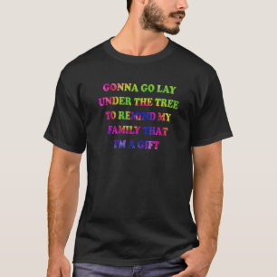 Ik ga onder de boom om mijn familie te herinneren t-shirt