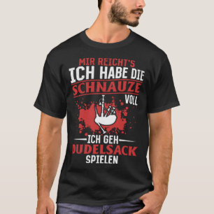 Ik ga op de doedelzak spelen Doedelzakspeler Doede T-shirt