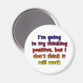 Ik ga proberen positief te denken, magneet (Voorkant / Achterkant)