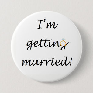 Ik ga trouwen. Grote badge Ronde Button 7,6 Cm