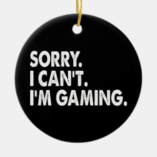 Ik ga videospelletjes spelen Funny Gamer Gift Sorr Keramisch Ornament