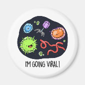 Ik ga Viral Funny Virus Pun Magneet (Voorkant)