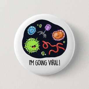 Ik ga Viral Funny Virus Pun Ronde Button 5,7 Cm