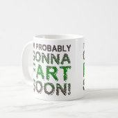 Ik ga waarschijnlijk binnenkort een scheet laten F Koffiemok (Voorkant links)