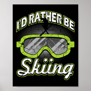 Ik Gaan Liever Skien Funny Apres Ski Bril Skiloper Poster