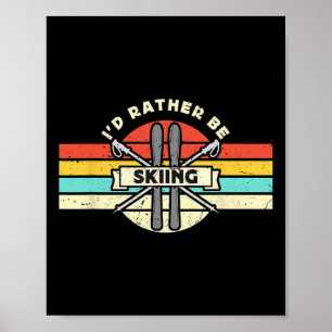 Ik Gaan Liever Skien Retro Sneeuw Skien Langlaufen Poster