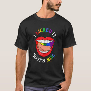 Ik gaf het een licentie, dus het is de mijne lesbi t-shirt