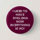 Ik gebruik dyslexie ronde button 5,7 cm (Voorkant)