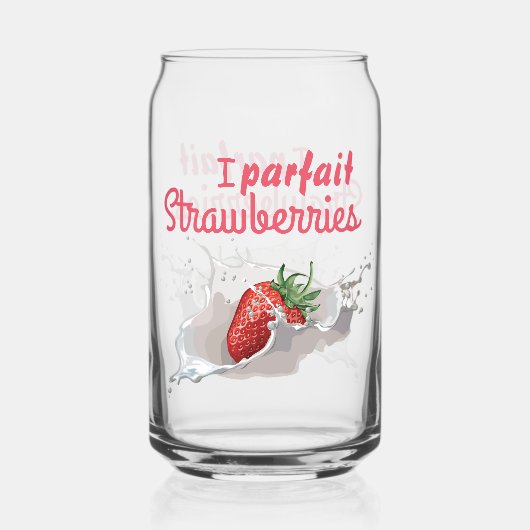 Ik gebruik "Parfait" aardbeien Blikvorm Glas (Voorkant)